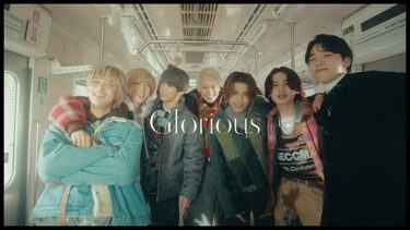 BE:FIRST / Glorious -Special Movie-｜女性用性感マッサージsofre女性向け風俗